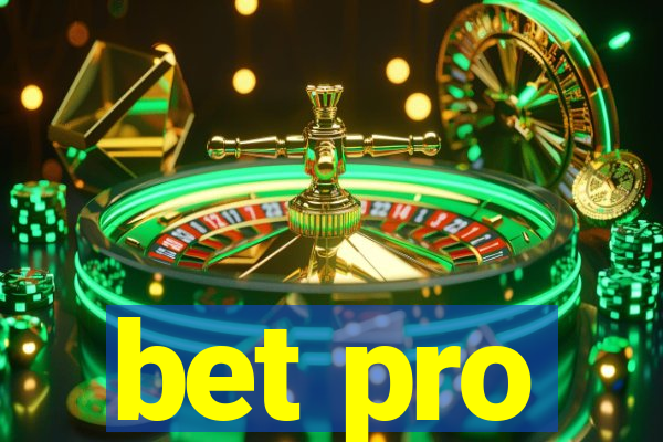 bet pro