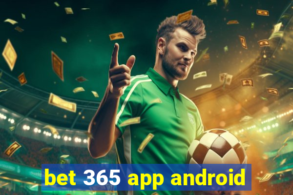 bet 365 app android