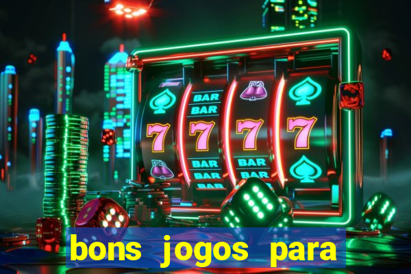 bons jogos para apostar hoje