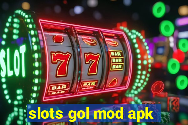 slots gol mod apk