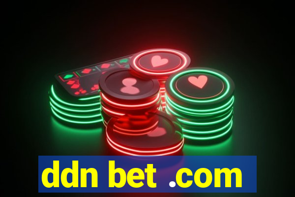 ddn bet .com