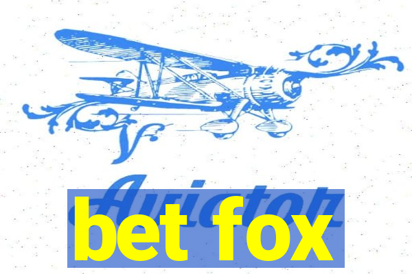 bet fox