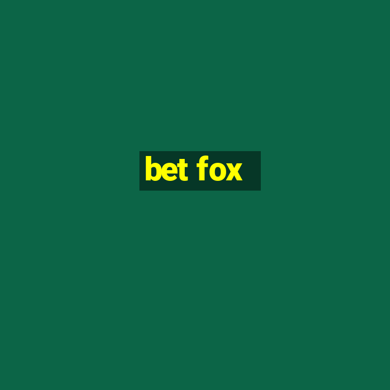 bet fox