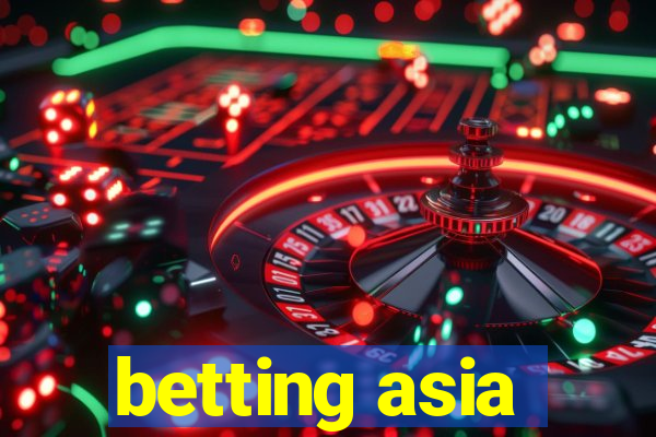 betting asia