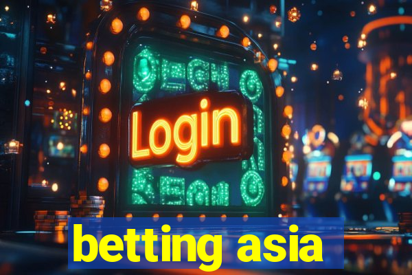 betting asia