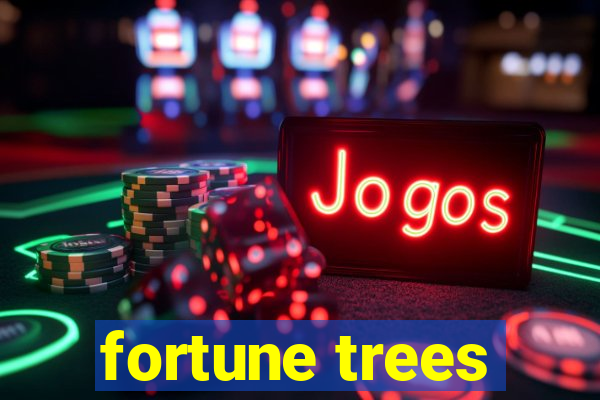 fortune trees