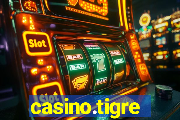 casino.tigre