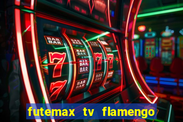 futemax tv flamengo e fluminense