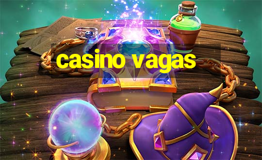 casino vagas