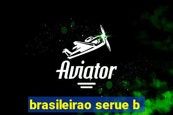 brasileirao serue b