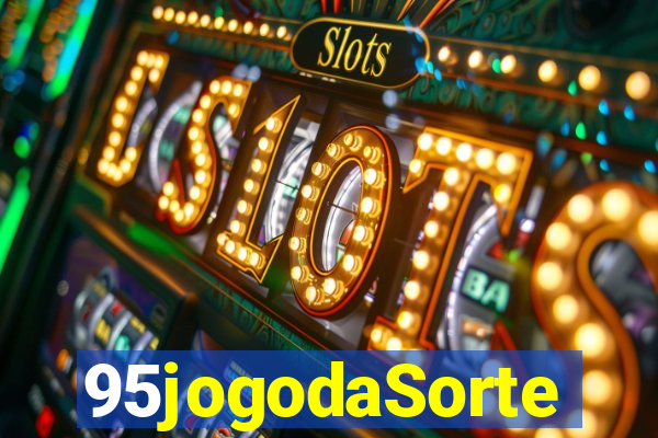 95jogodaSorte