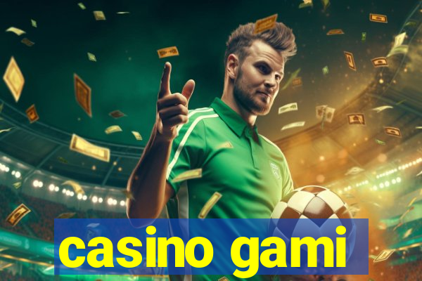 casino gami