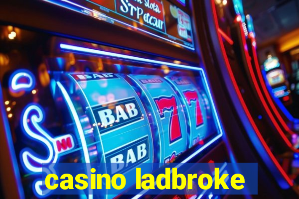 casino ladbroke