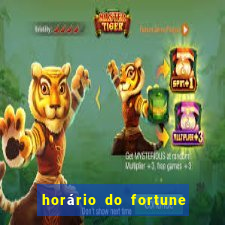 horário do fortune tiger hoje