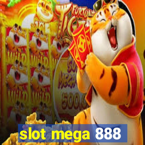 slot mega 888