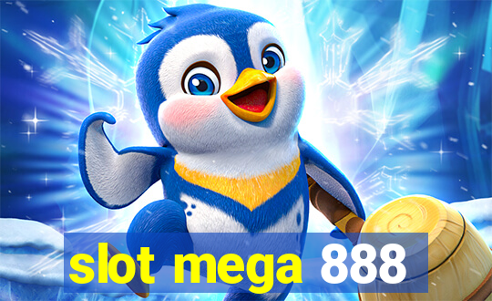 slot mega 888