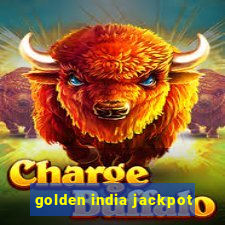 golden india jackpot