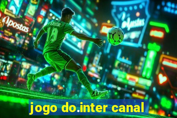 jogo do.inter canal