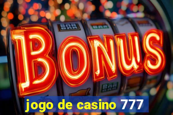 jogo de casino 777