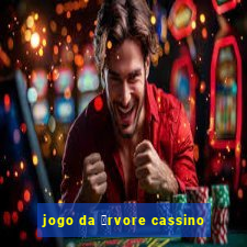 jogo da 谩rvore cassino