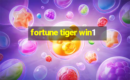 fortune tiger win1