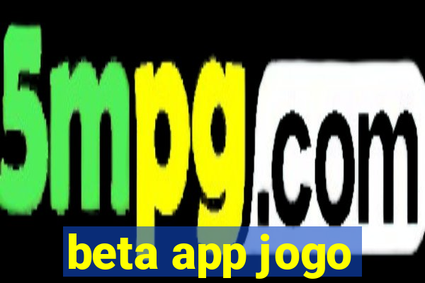 beta app jogo