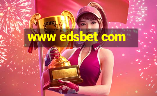 www edsbet com