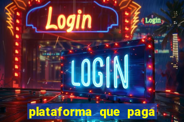 plataforma que paga no cadastro slots