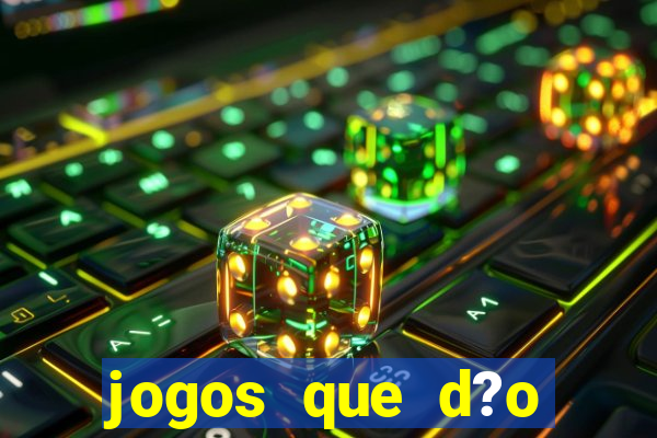 jogos que d?o dinheiro sem precisar investir