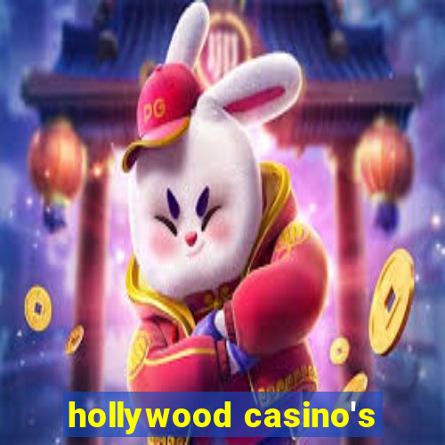 hollywood casino's