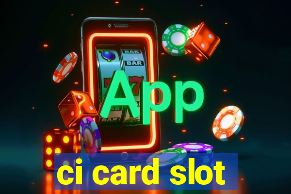 ci card slot