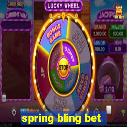 spring bling bet