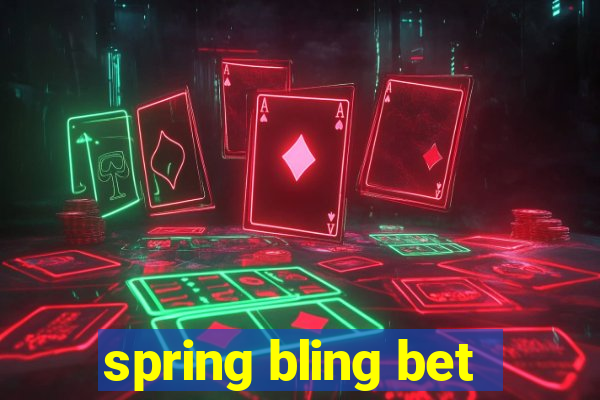 spring bling bet