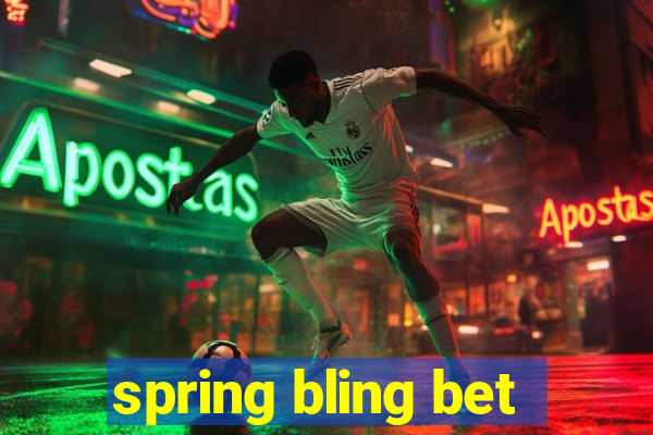 spring bling bet