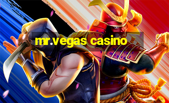 mr.vegas casino