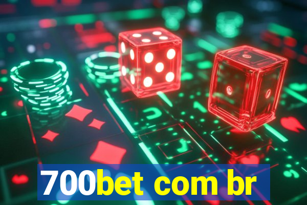 700bet com br