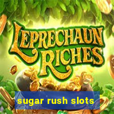 sugar rush slots