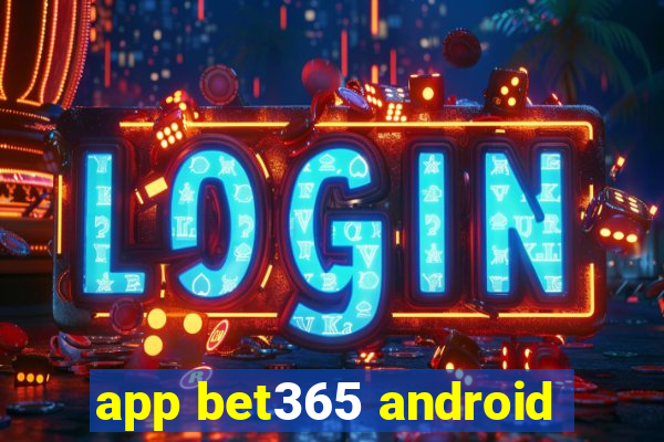 app bet365 android