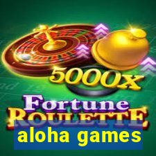 aloha games