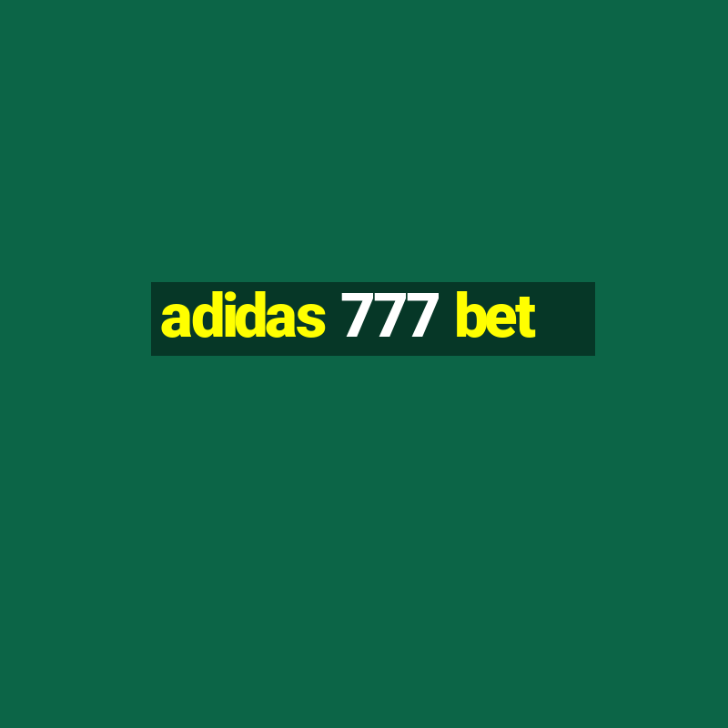 adidas 777 bet