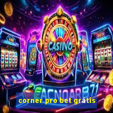 corner pro bet grátis