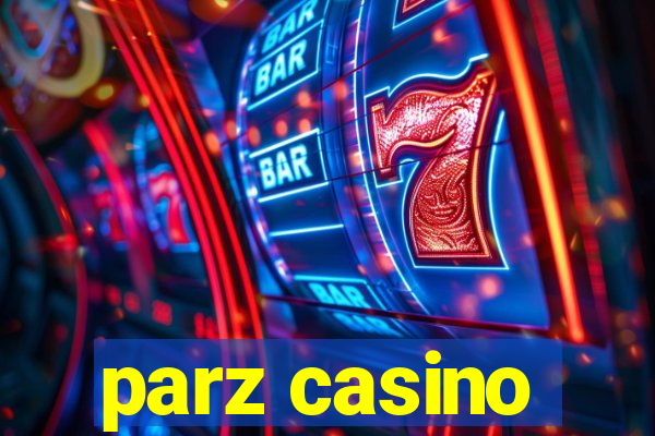 parz casino