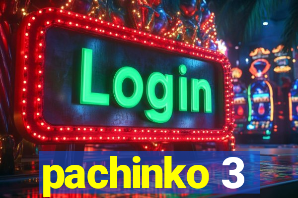 pachinko 3