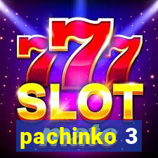 pachinko 3