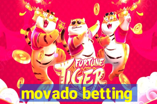 movado betting