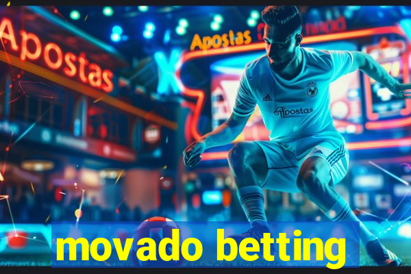 movado betting