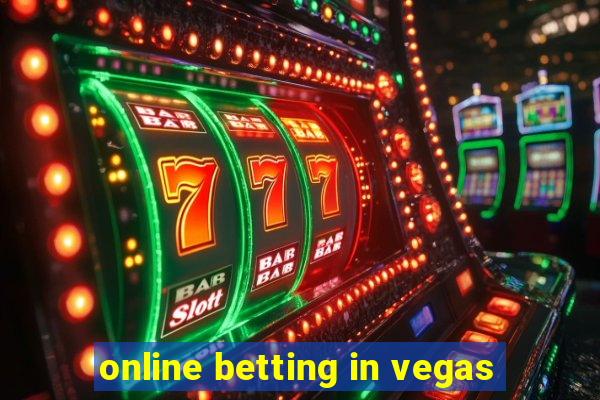 online betting in vegas