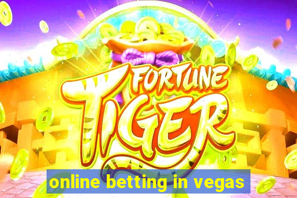 online betting in vegas