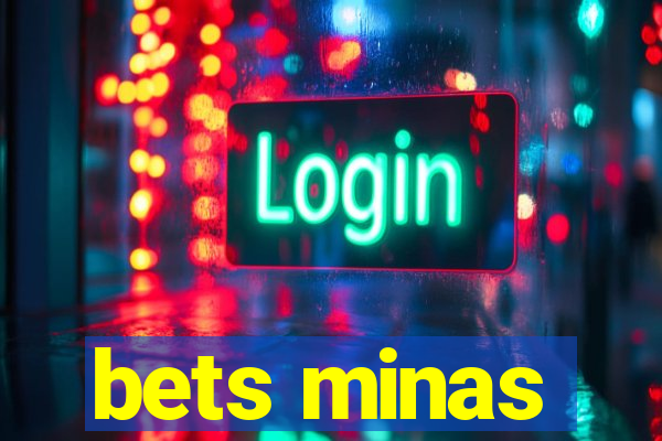 bets minas