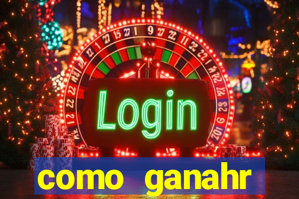 como ganahr dinheiro jogando